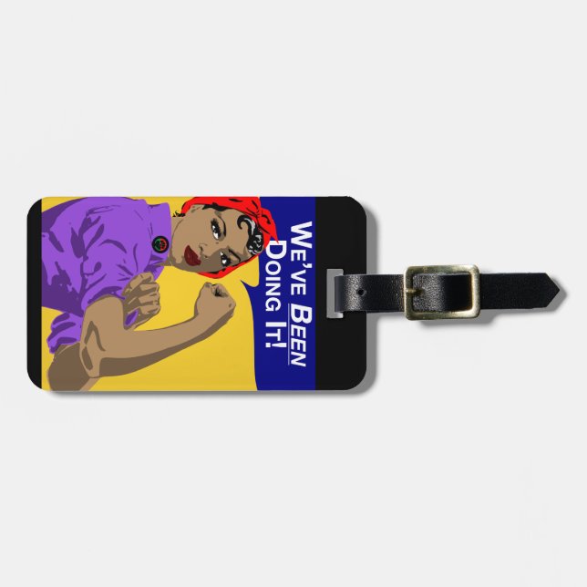 Black Rosie-Weve Been Doing It Luggage Tag (Front Horizontal)