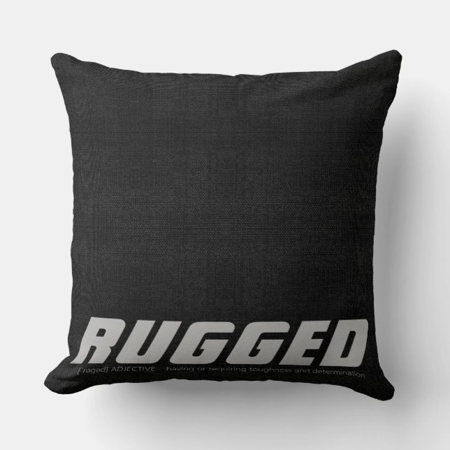 Black RUGGED tough determined manly Cushion (Front)