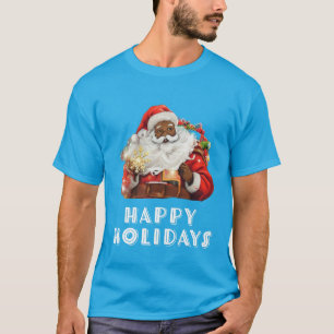 Black Santa Claus Happy Holidays T-Shirt