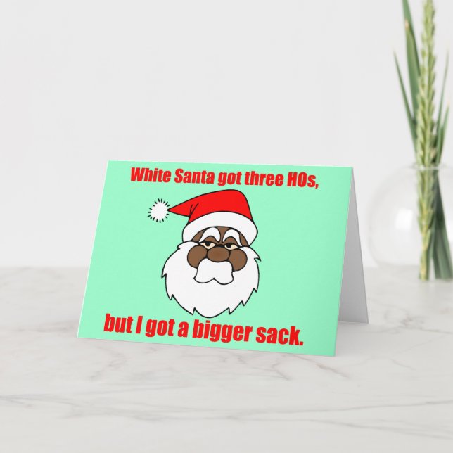 Black Santa has a bigger sack Holiday Card (Front)