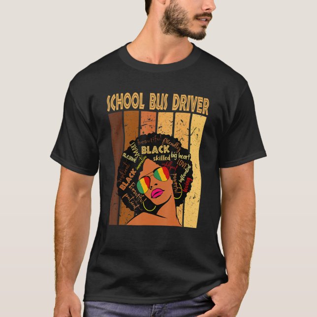black School Bus Driver Afro African American Blac T-Shirt (Front)