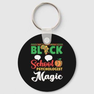 Black School Psychologist Magic American African P Key Ring