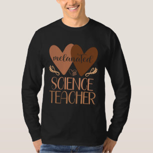 Black Science Teacher Black History Women African  T-Shirt