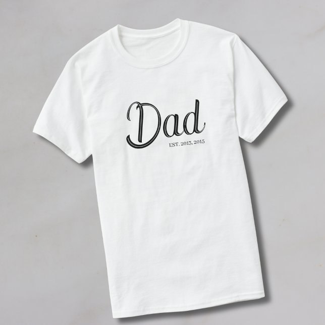 Black Script Established Dad T-Shirt (Creator Uploaded)