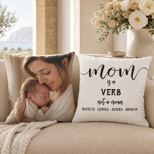 Black Script Mum Is a Verb Motherhood Quote Photo Cushion