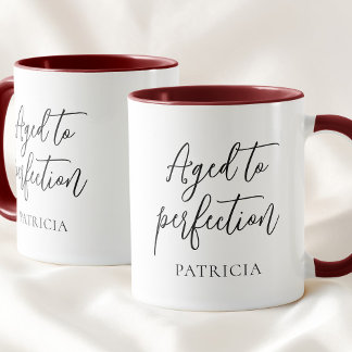 Black Script Simple Aged to Perfection Birthday Mug