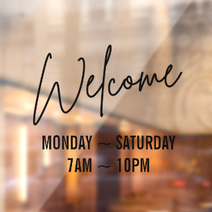 Black Script Welcome Business Store Hours 