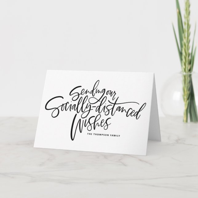 Black Sending Our Socially Distanced Wishes Script Holiday Card (Front)