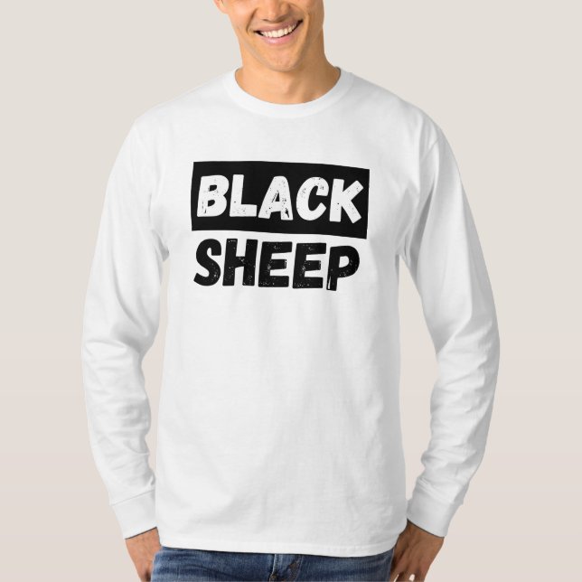 Black Sheep Bold Typography Rebel Entourage Design T-Shirt (Front)