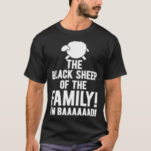 Black Sheep Family I m Baaaaad Toy T-Shirt