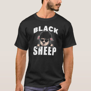Black Sheep Sarcastic Sayings Dark Humour T-Shirt