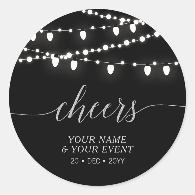 Black & Silver String Lights Cheers Party Favour Classic Round Sticker (Front)