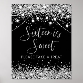 Black Silver Sweet Sixteen is Sweet Treat Sign