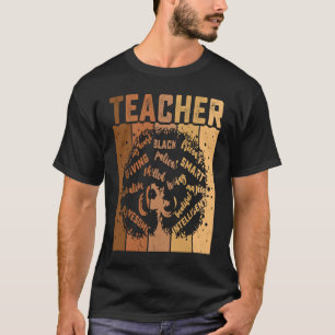 Black Smart Teacher Afro Love Melanin African Amer T-Shirt