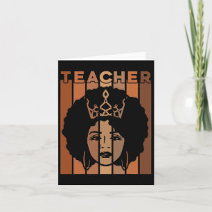 Black Smart Teacher Afro Love Melanin Black Histor Card