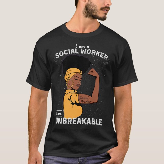 Black Social Worker Gift Unbreakable School Social T-Shirt (Front)