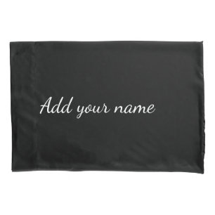 Black solid add name text message here throw pillo pillowcase