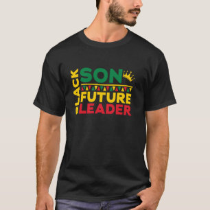 Black Son Future Leader Black History Afro African T-Shirt