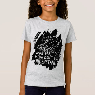 Black Splash Funny Cat Quote T-Shirt