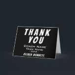 Black Sports Thank you Coach Card<br><div class="desc">Black Sports Thank you Coach Card. Thank you coach card with thank you text,  coach name,  team name,  year and your name. Great thank you card for any sports coach - baseball,  basketball,  football,  soccer,  hockey,  volleyball, ... </div>