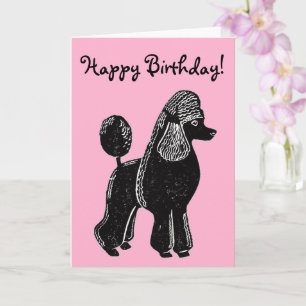 Black Standard Poodle Pink Happy Birthday Card