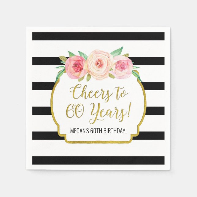 Black Stripes Flowers Cheers to 60 Years Birthday Napkin (Front)