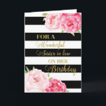 Black Stripes Pink Flowers Sister in law Birthday Card<br><div class="desc">Birthday card for sister in law with pink watercolor flowers,  black stripes,  gold text and thoughtful verse.</div>