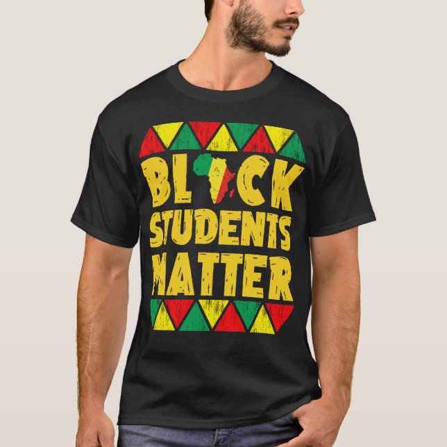 black students matter T-Shirt (Front)