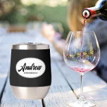 Black Stylised Wedding Groomsman Name<br><div class="desc">Gift your wedding Best Man with this trendy and personalised,  stainless steel wine tumbler with his name in stylised script inside a white,  oval design. Background colour and script is black. Perfect for a bachelor party as well! Personalise your wine tumbler by editing and replacing name with desired name.</div>