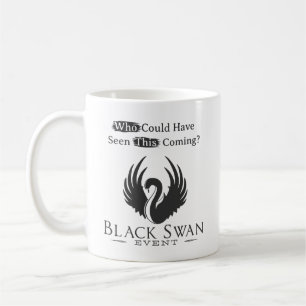Black Swan Event Coffee Mug