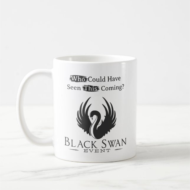 Black Swan Event  Coffee Mug (Left)