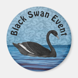 Black Swan Event Magnet