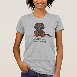 Black & Tan Cavalier King Charles Spaniel & Text T-Shirt