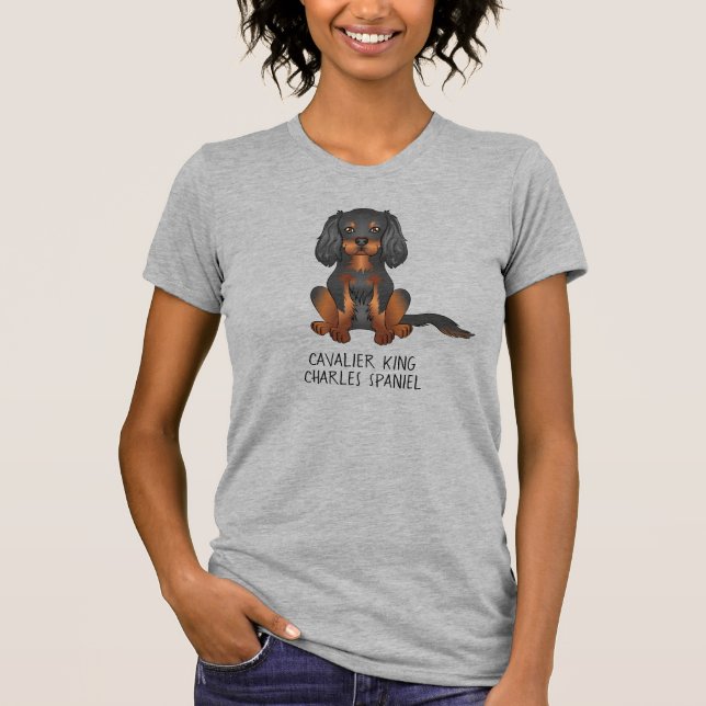 Black & Tan Cavalier King Charles Spaniel & Text T-Shirt (Front)