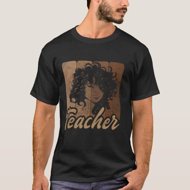 Black Teacher Afro Shades Of Melanin African Ameri T-Shirt (Front)