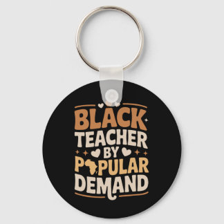 Black Teacher By Popular Demand, Afro African Teac Key Ring