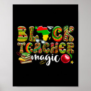 Black Teacher Magic Black History Month Men Women Poster