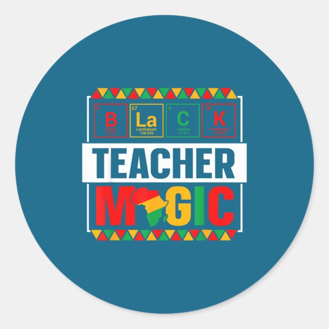 Black Teacher Magic Black History Month Teacher Me Classic Round Sticker (Front)