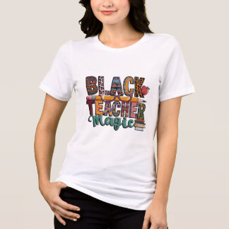 Black Teacher Magic: Inspire & Educat Tri-Blend Shirt