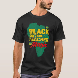 Black Teacher Magic Melanin Pride Black History T-Shirt