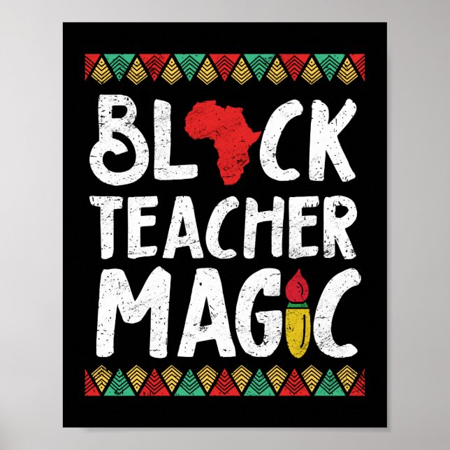Black Teacher Magic School Funny Black Teacher Poster (Front)