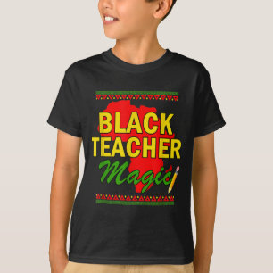 Black Teacher Magic teacher black history month bi T-Shirt