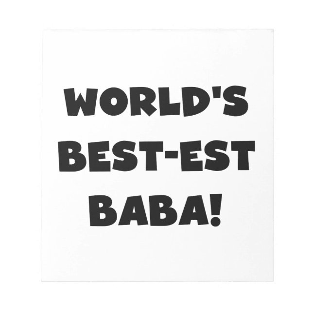 Black Text Best-est Baba T-shirts and Gifts Notepad (Front)