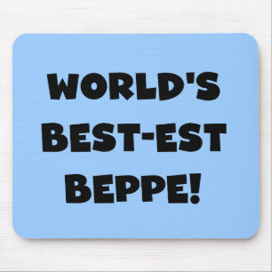Black Text Best-est Beppe T-shirts and Gifts Mouse Pad