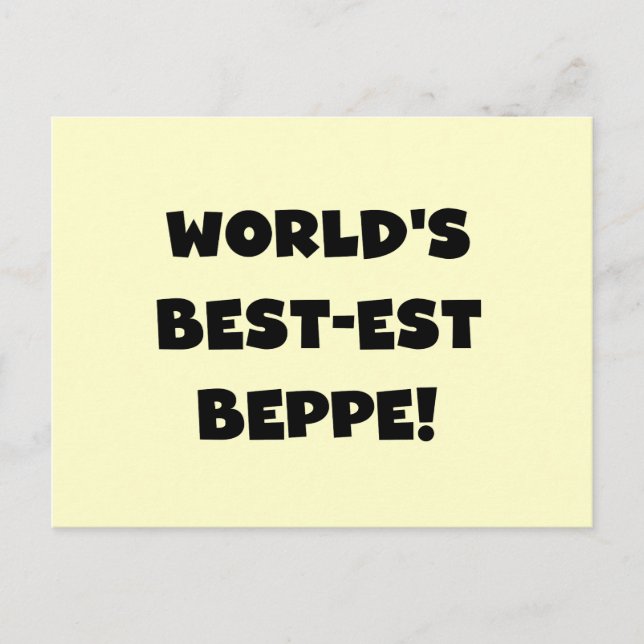 Black Text Best-est Beppe T-shirts and Gifts Postcard (Front)