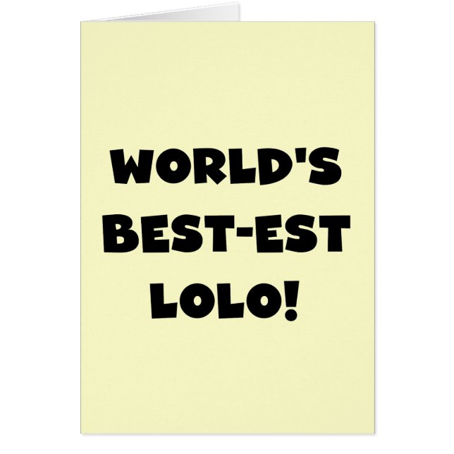 Black Text Best-est Lolo T-shirts and Gifts (Front)