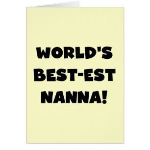 Black Text Best-est Nanna T-shirts and Gifts