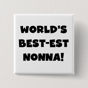 Black Text Best-est Nonna T-shirts and Gifts 15 Cm Square Badge