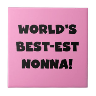 Black Text Best-est Nonna T-shirts and Gifts Tile