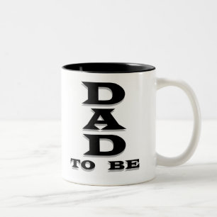 Black Text Dad to Be Two-Tone Coffee Mug
